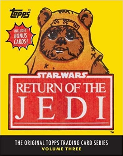 Star Wars: Return of the Jedi: The Original Topps Trading Card Series, Volume Three cover