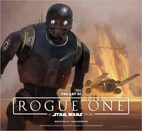 The Art of Rouge One: A Star Wars Story cover