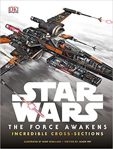 Star Wars: The Force Awakens Incredible Cross-Sections cover